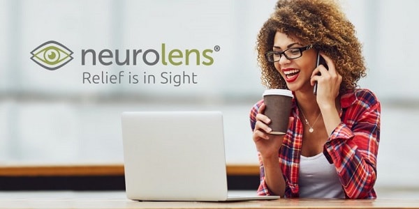 OVERCOMING DIGITAL EYE STRAIN SYMPTOMS WITH THE NEUROLENS® OVERCOMING DIGITAL EYE STRAIN SYMPTOMS WITH THE NEUROLENS®